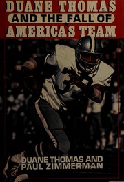 Duane Thomas and the fall of America's team /