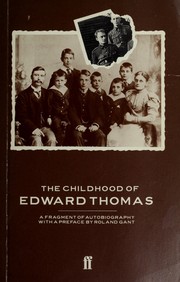 The childhood of Edward Thomas : a fragment of autobiography /