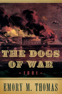 The dogs of war, 1861 /