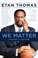 We matter : athletes and activism /