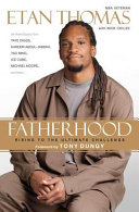 Fatherhood : rising to the ultimate challenge /