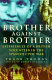 Brother against brother : experiences of a British volunteer in the Spanish Civil War /