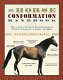 The horse conformation handbook /