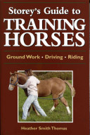 Storey's guide to training horses /