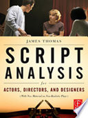 Script analysis for actors, directors, and designers /