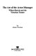 The art of the actor-manager : Wilson Barrett and the Victorian theatre /