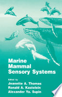 Marine Mammal Sensory Systems /