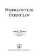 Pharmaceutical patent law /