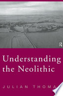 Understanding the neolithic /