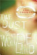 The dust of Wonderland /