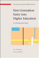 First generation entry into higher education : an international study /