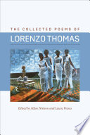 The collected poems of Lorenzo Thomas /