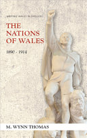 The nations of Wales, 1890-1914 /