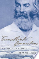 Transatlantic connections : Whitman U.S., Whitman U.K. /
