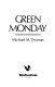 Green Monday /
