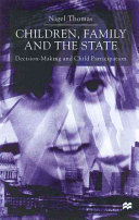 Children, family and the state : decision-making and child participation /