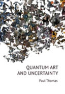 Quantum art and uncertainty /