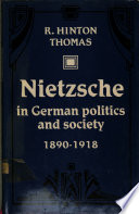 Nietzsche in German politics and society, 1890-1918 /