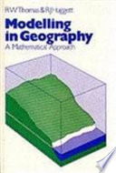 Modelling in geography : a mathematical approach /