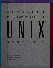 Advanced programmer's guide to UNIX system V /