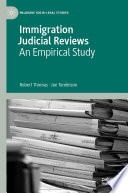 Immigration Judicial Reviews : An Empirical Study /