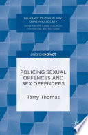 Policing sexual offences and sex offenders /