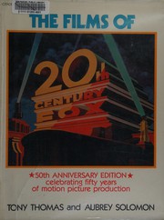 The films of 20th Century-Fox : a pictorial history /