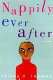 Nappily ever after /
