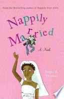 Nappily married : a novel /