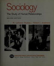 Sociology, the study of human relationships /