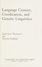 Language contact, creolization, and genetic linguistics /