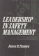 Leadership in safety management /