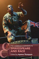 The Cambridge companion to Shakespeare and race /
