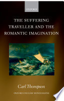 The suffering traveller and the Romantic imagination /