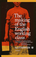 The making of the English working class /