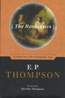 The romantics : England in a revolutionary age /