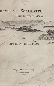 Shallow grave at Waiilatpu : the Sagers' West /