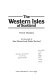 The western isles of Scotland /