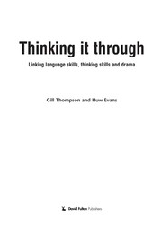 Thinking it through : linking language skills, thinking skills and drama /