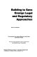 Building to save energy : legal and regulatory approaches /