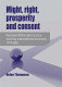 Might, right, prosperity and consent : representative democracy and the international economy, 1919-2001 /