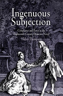 Ingenuous subjection : compliance and power in the eighteenth-century domestic novel /