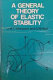 A general theory of elastic stability /