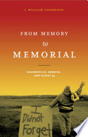 From memory to memorial : Shanksville, America, and Flight 93 /