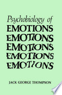 The psychobiology of emotions /