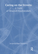 Caring on the streets : a study of detached youthworkers /
