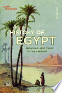 History of Egypt : from earliest times to present /