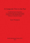 A composite view to the past : a methodological integration of zooarchaeology and archaeological geophysics at the Magdalenian site of Verberie le Buisson-Campin /