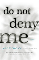 Do not deny me : stories /