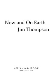 Now and on earth /